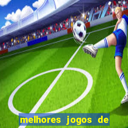 melhores jogos de ganhar dinheiro de verdade